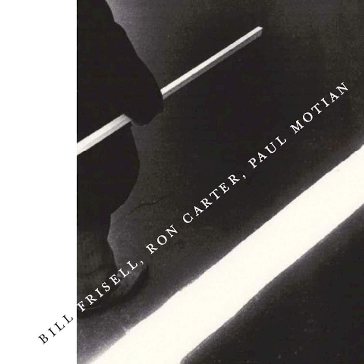 Bill Frisell, Ron Carter, Paul Motian by Bill Frisell, Ron Carter & Paul Motian
