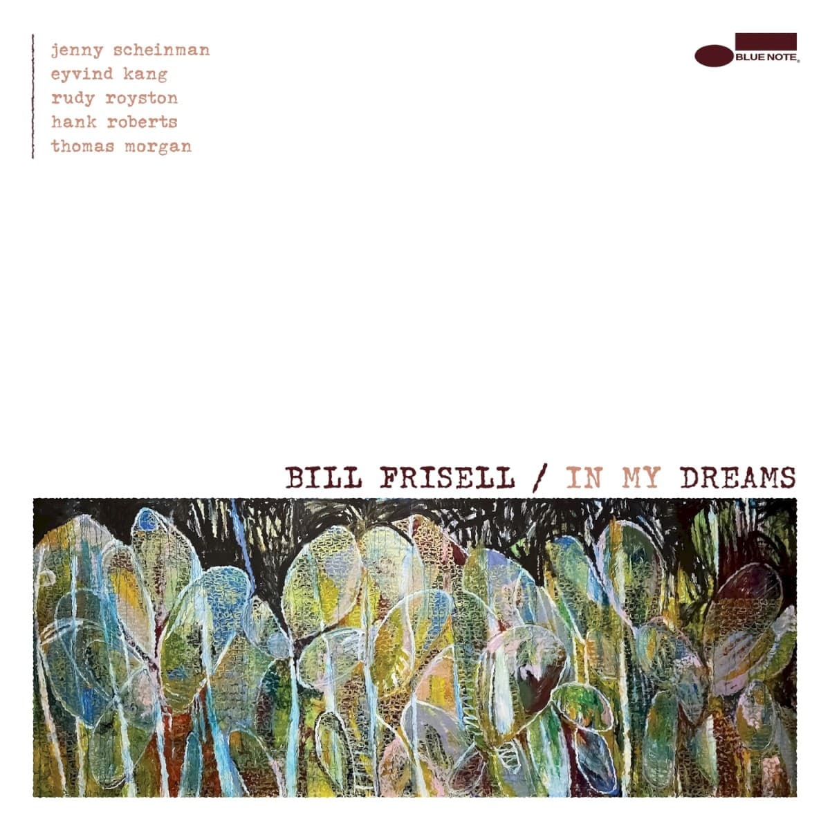 In My Dreams by Bill Frisell
